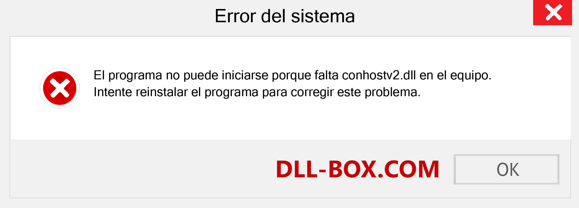 ¿Falta el archivo conhostv2.dll ?. Descargar para Windows 7, 8, 10 - Corregir conhostv2 dll Missing Error en Windows, fotos, imágenes