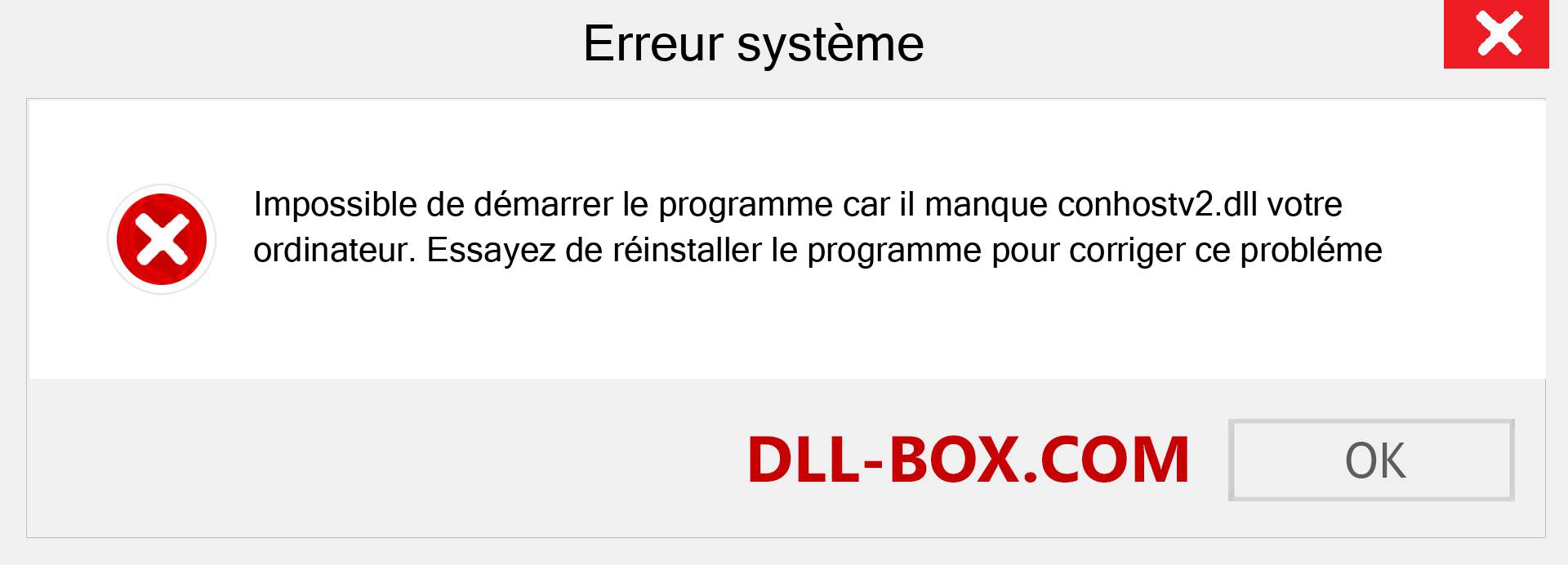 Le fichier conhostv2.dll est manquant ?. Télécharger pour Windows 7, 8, 10 - Correction de l'erreur manquante conhostv2 dll sur Windows, photos, images